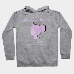 Queens are born in June Hoodie